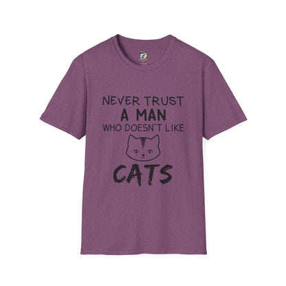 Cat Lover T-Shirt - 'never trust a man who doesn't like cats'