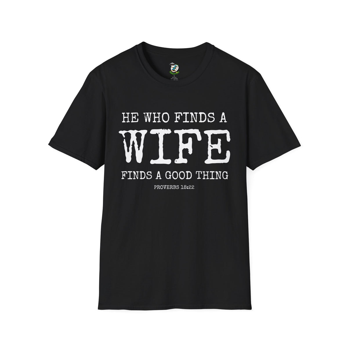 Husband Shirt- He who finds a find finds a good thing