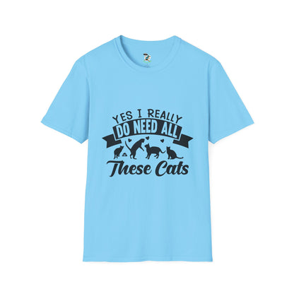 Yes I really do need all of these cats Tee