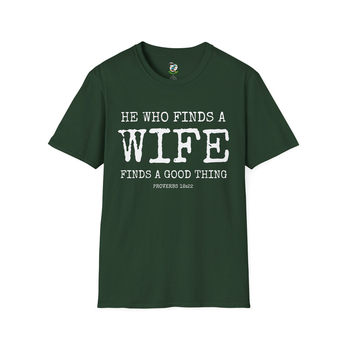 Husband Shirt- He who finds a find finds a good thing