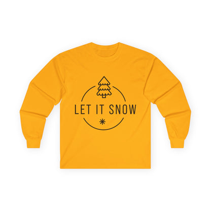 Let it Snow Long Sleeve Tee