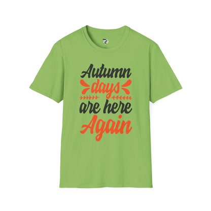 Autumn Days are Here Again T-Shirt