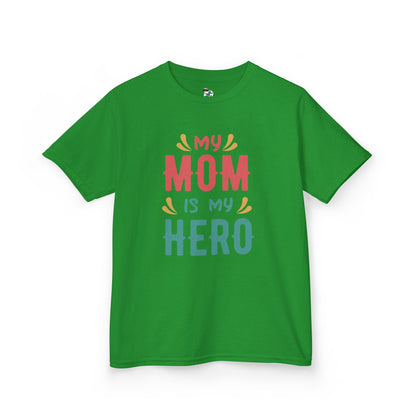 "My Mom is My Hero" Youth T-Shirt