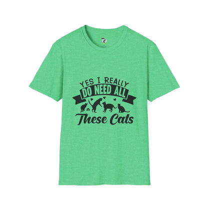 Yes I really do need all of these cats Tee