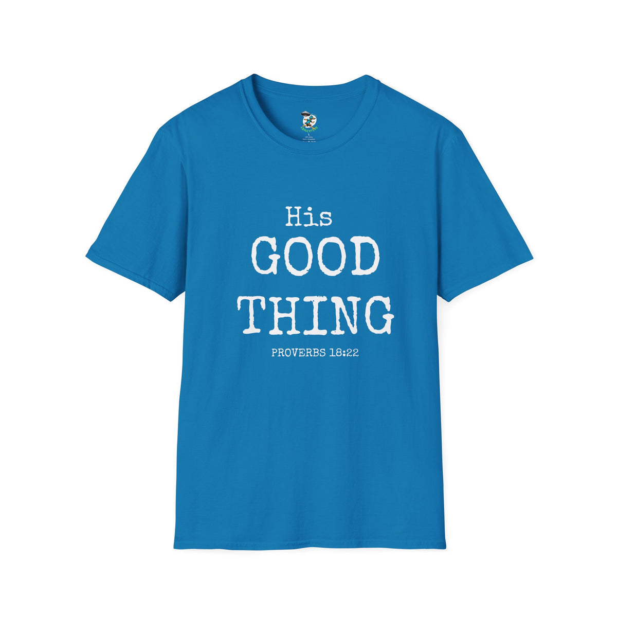 Wife Shirt- His Good Thing