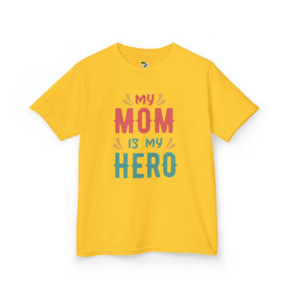 "My Mom is My Hero" Youth T-Shirt