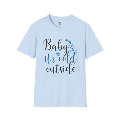 Cold Outside T-Shirt