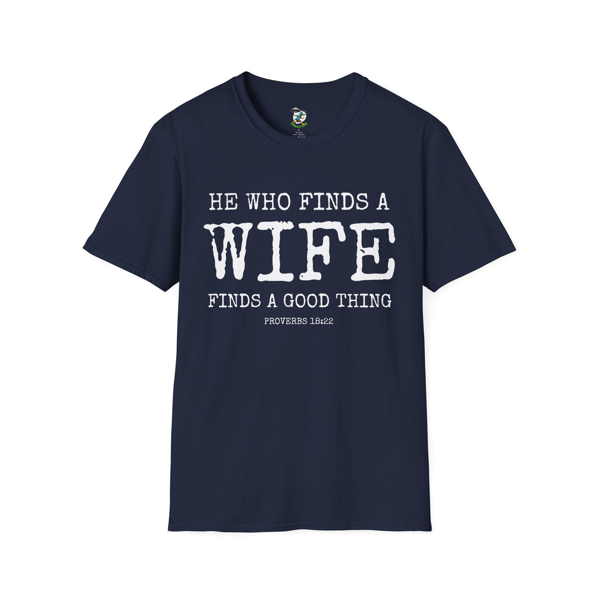 Husband Shirt- He who finds a find finds a good thing