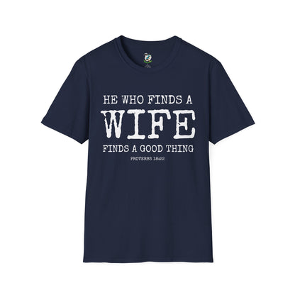 Husband Shirt- He who finds a find finds a good thing