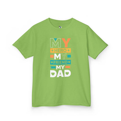 My Hero is My Dad Youth T-Shirt