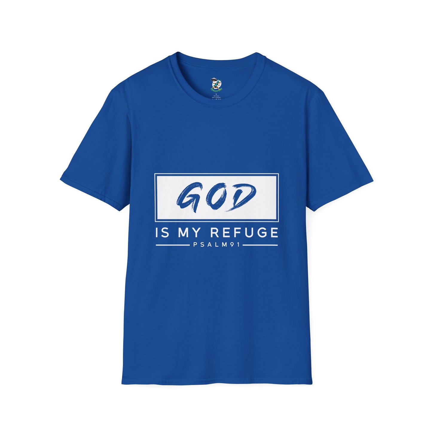 God is My Refuge T-Shirt