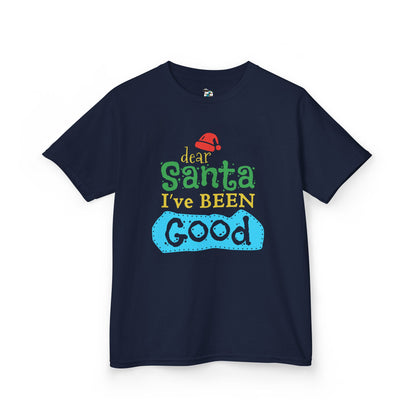 Dear Santa I've Been Good Youth T-Shirt
