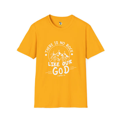 There is No Rock Like our God T-Shirt