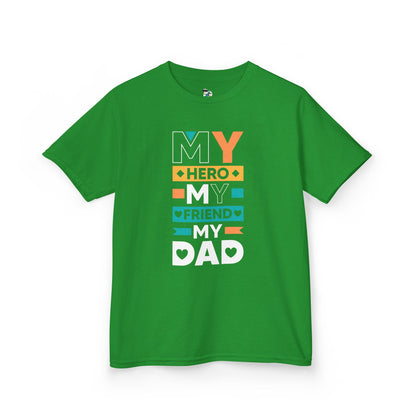 My Hero is My Dad Youth T-Shirt