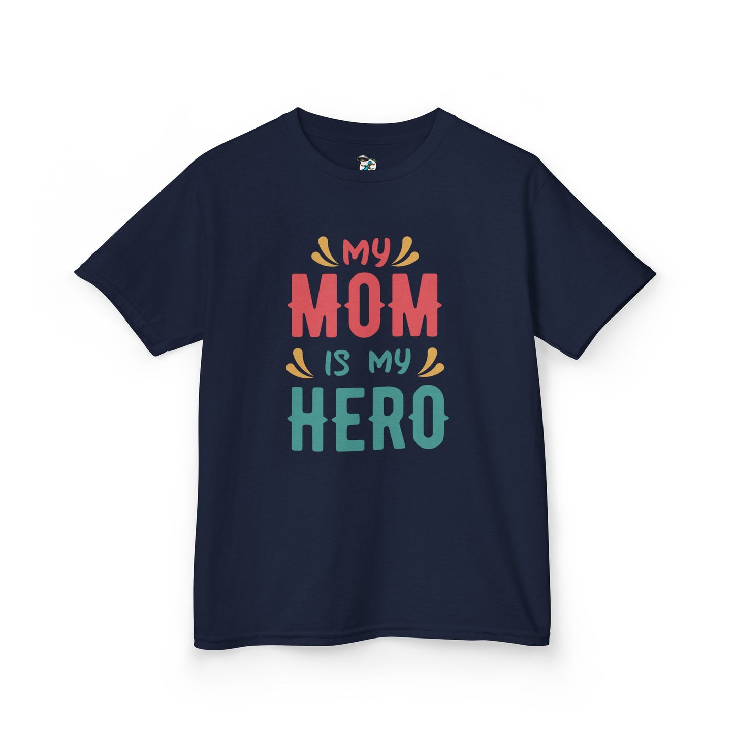 "My Mom is My Hero" Youth T-Shirt