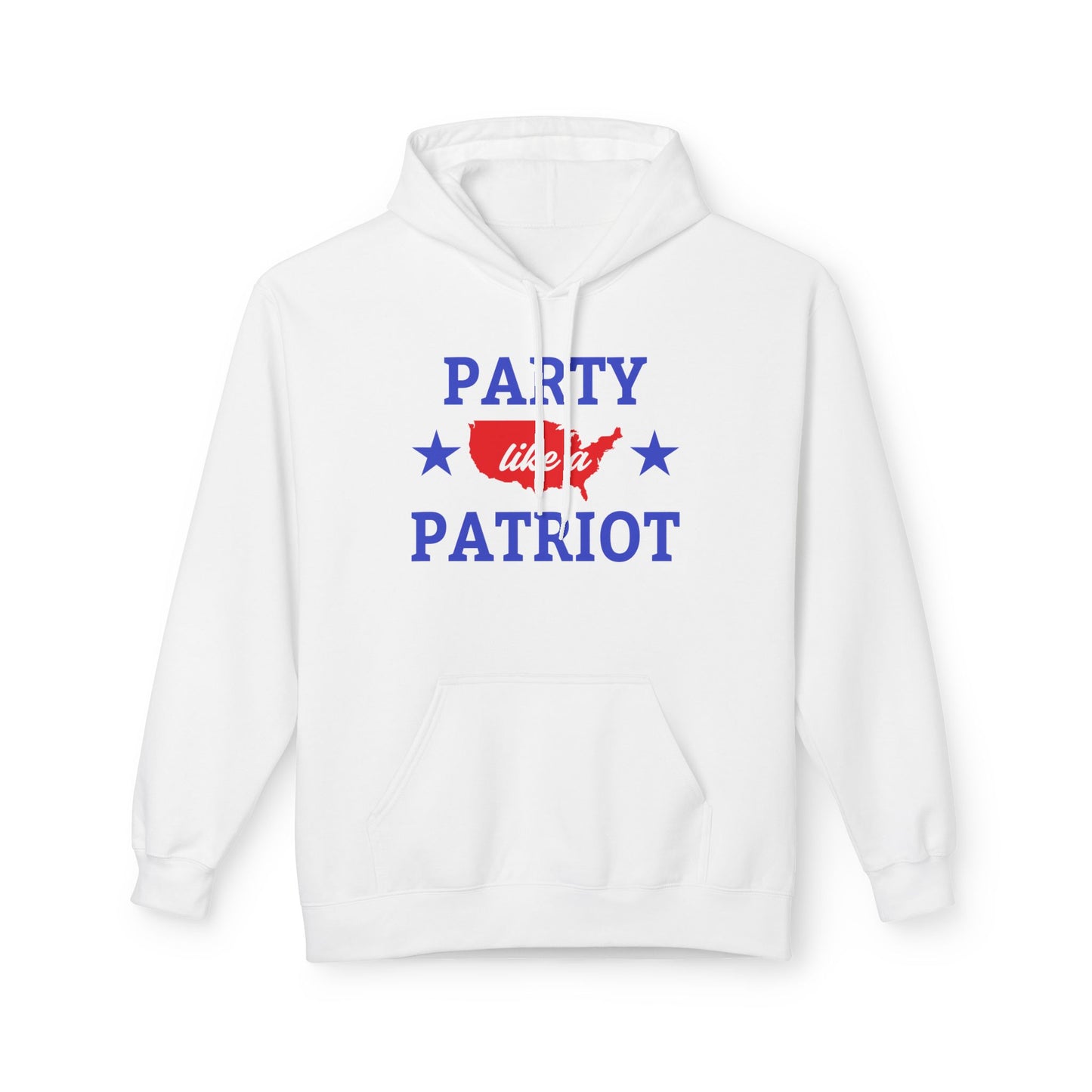Party Like a Patriot Hoodie