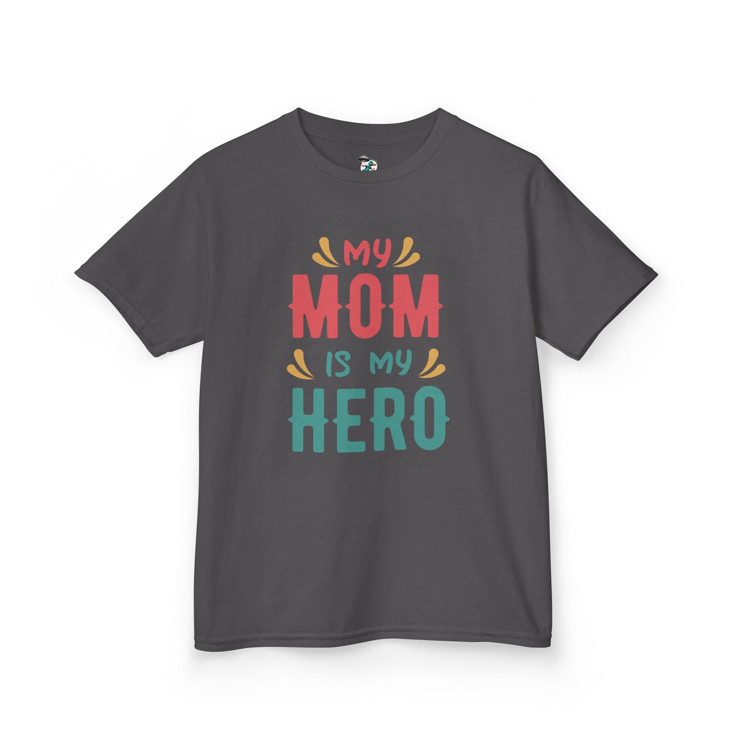 "My Mom is My Hero" Youth T-Shirt