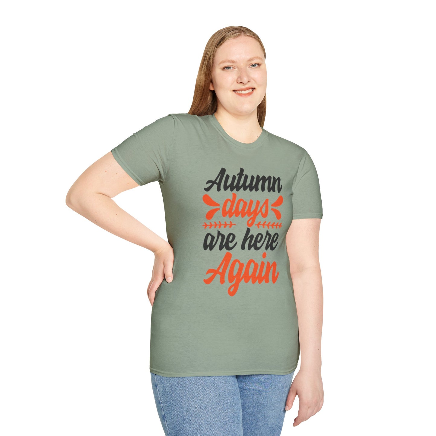 Autumn Days are Here Again T-Shirt