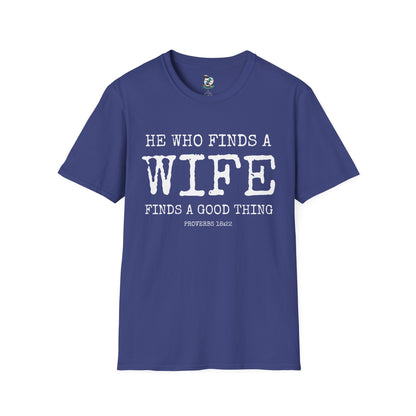 Husband Shirt- He who finds a find finds a good thing
