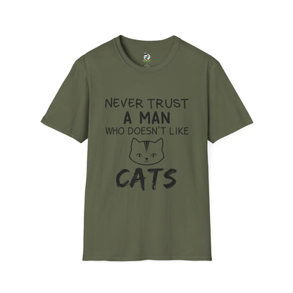 Cat Lover T-Shirt - 'never trust a man who doesn't like cats'