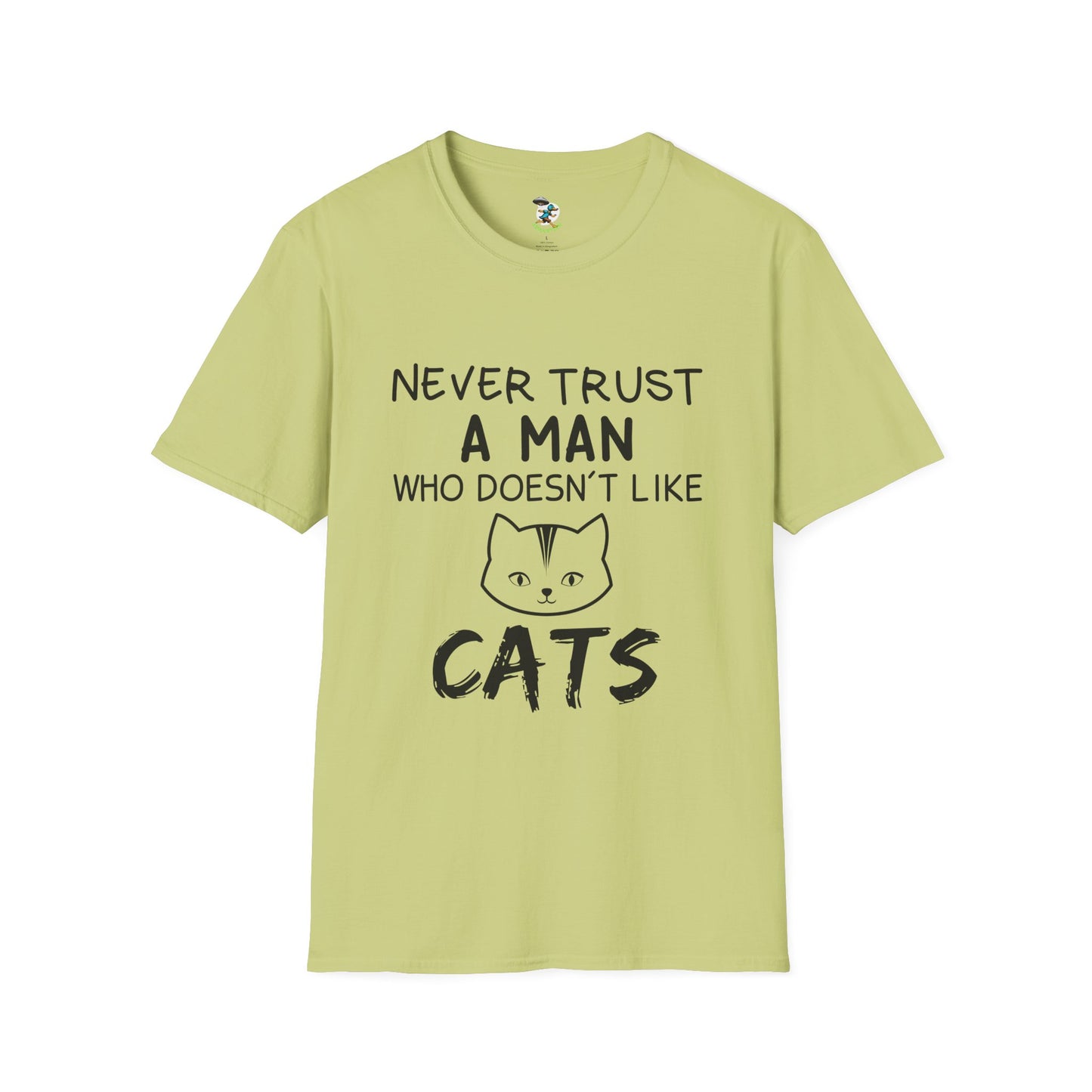 Cat Lover T-Shirt - 'never trust a man who doesn't like cats'