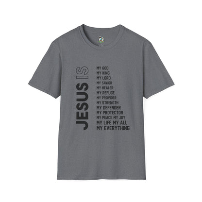 Jesus Is- T-Shirt