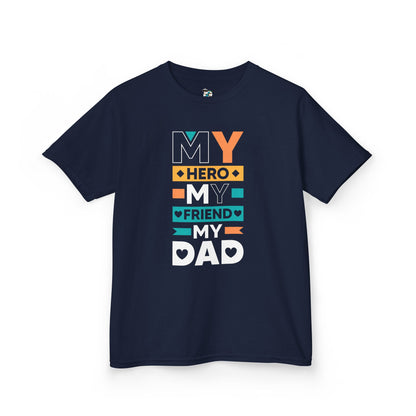 My Hero is My Dad Youth T-Shirt